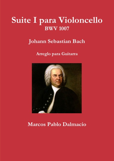 J. S. Bach - Suite I para violoncello (arreglo guitarra)