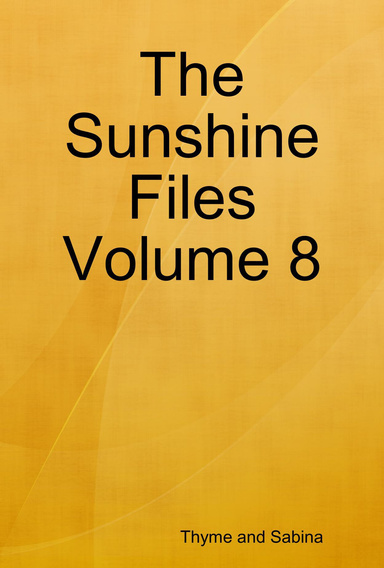 The Sunshine Files Volume 8