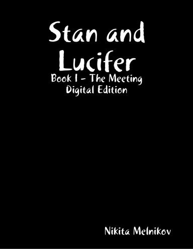 Stan and Lucifer I - The Meeting. Digital Edition