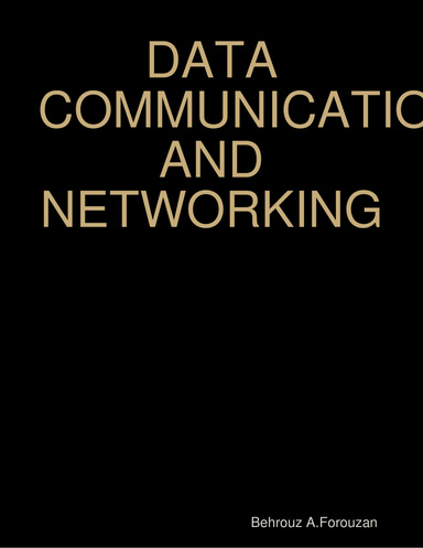 DATA COMMUNICATIONS AND NETWORKING