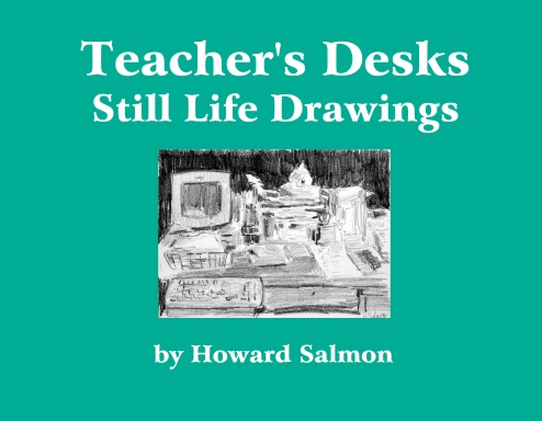 Teacher's Desks: Still Life Drawings