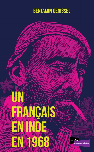 Un Français, en Inde, en 1968
