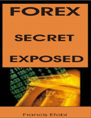 Forex Secret Exposed
