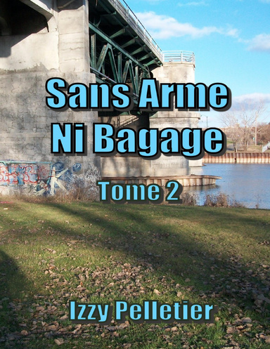 Sans Arme Ni Bagage