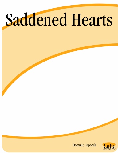 Saddened Hearts
