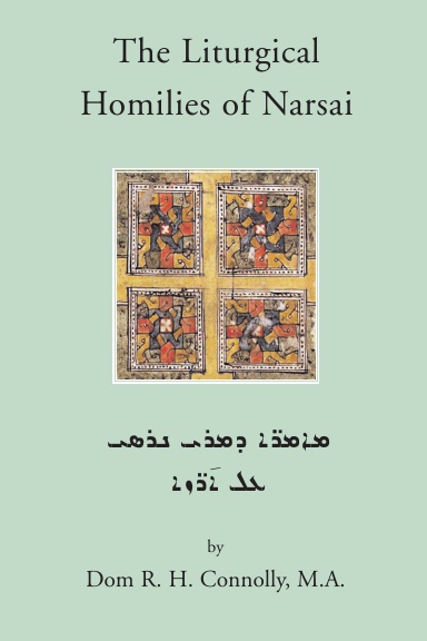 The Liturgical Homilies of Narsai