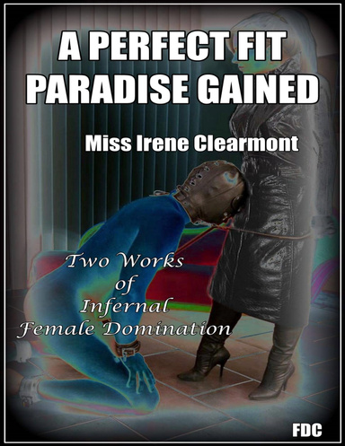 A Perfect Fit - Paradise Gained