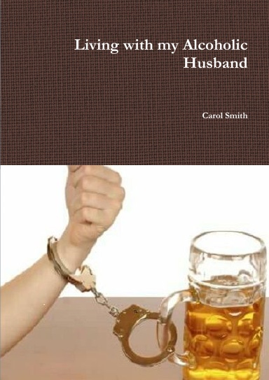 living with my alcoholic husband