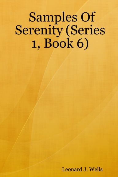 Samples Of Serenity (Series 1, Book 6)