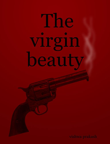 The virgin beauty
