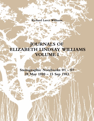 Elizabeth Lindsay Williams Journals Vol 1