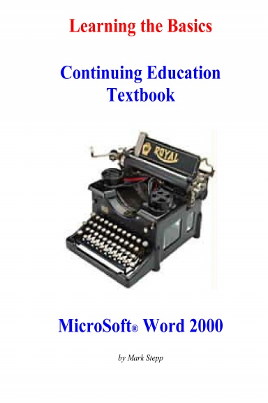 MicroSoft Word 2000 Continuing Education Textbook