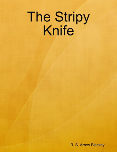 The Stripy Knife