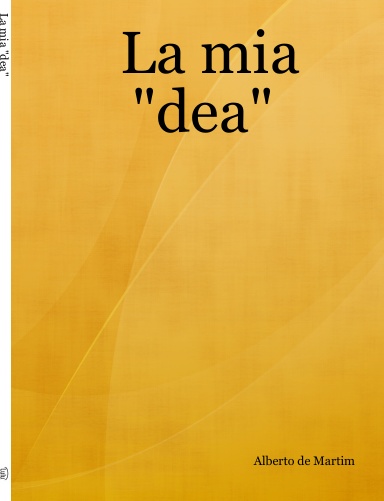 La mia "dea"