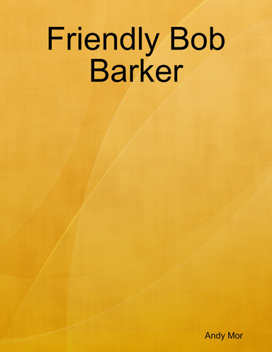 Friendly Bob Barker