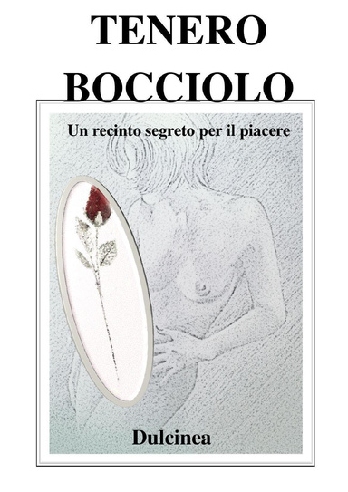 Tenero Bocciolo