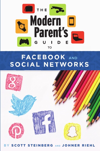The Modern Parent’s Guide to Facebook and Social Networks