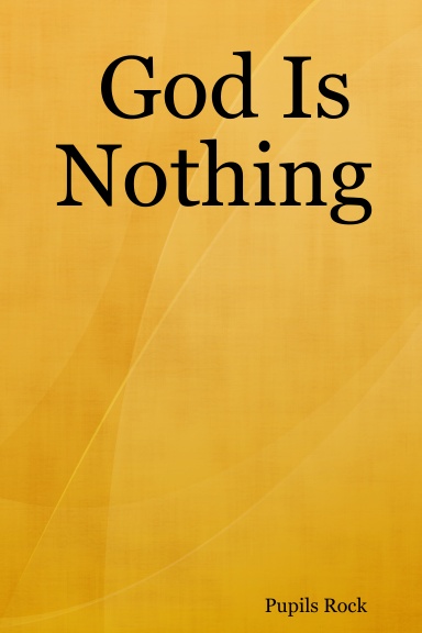 God Is Nothing