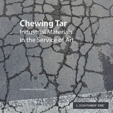Chewing Tar Lichtundfire