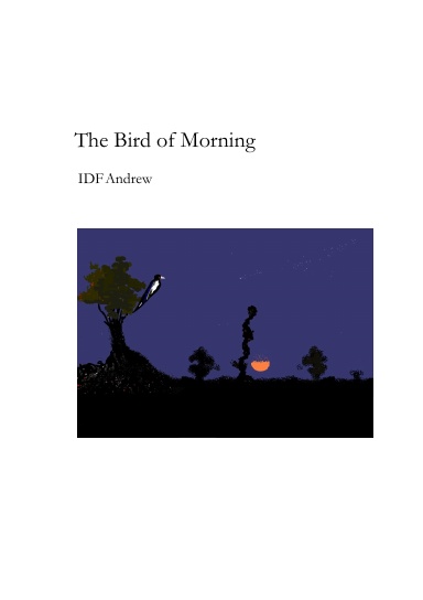 The Bird of Morning