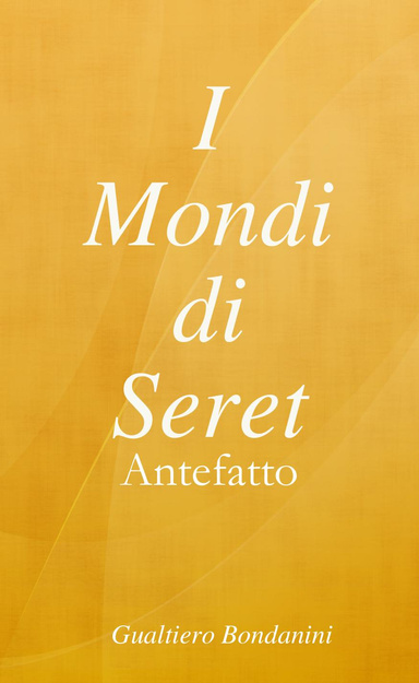 I Mondi di Seret