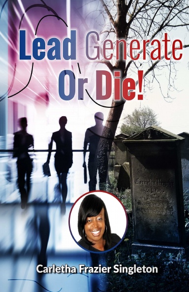Lead Generate or Die