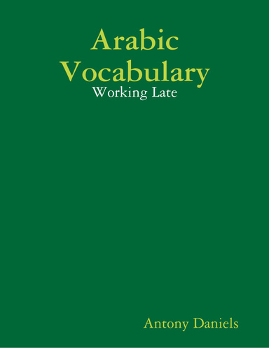 Arabic Vocabulary: Working Late