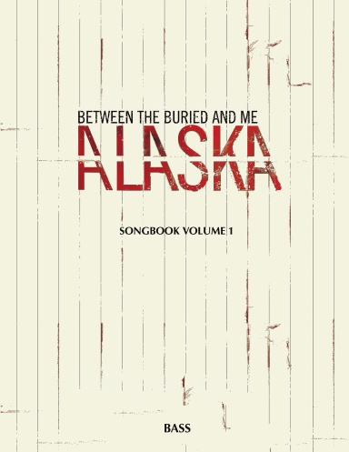 between the buried and me- alaska bass songbook