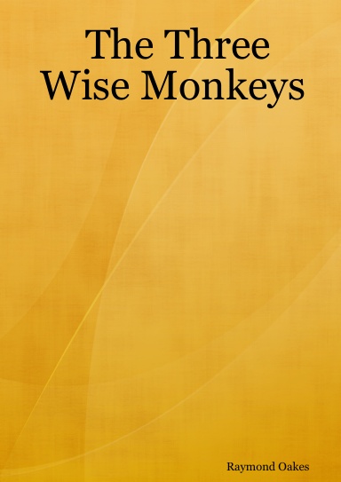 The Three Wise Monkeys