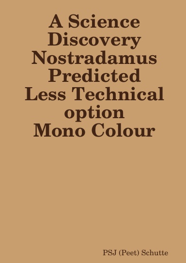 A Science Discovery Nostradamus Predicted Less Technical option Mono Colour