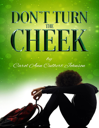 Don’t Turn the Cheek!