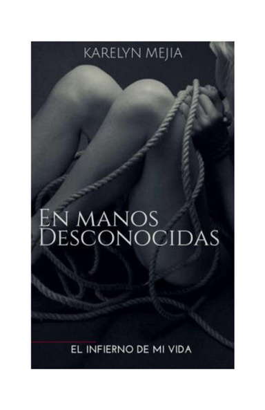 En Manos Desconocidas