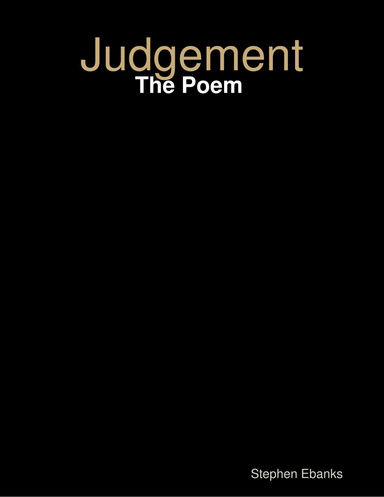Judgement: The Poem