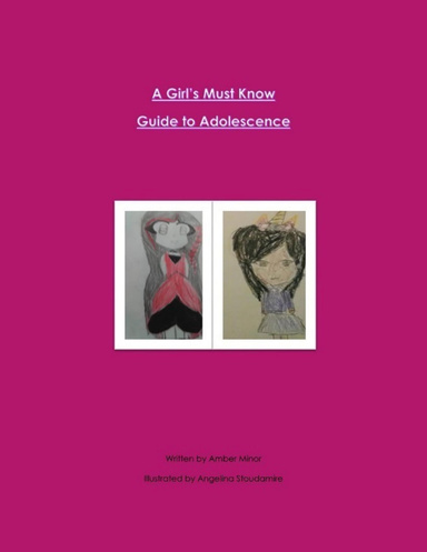 A Girl's Must Know Guide to Adolescence