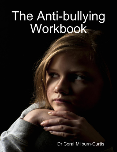 The Anti-bullying Workbook