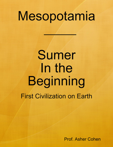 Sumer - In the Beginning