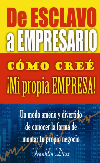 De ESCLAVO a EMPRESARIO: Cómo creé mi propia empresa