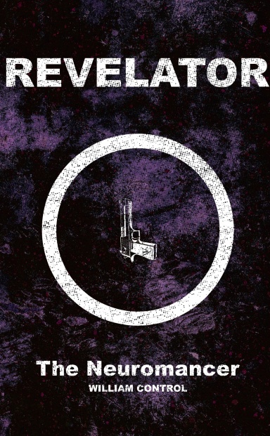 Revelator Book 1 The Neuromancer V4