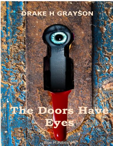 The Doors Have Eyes