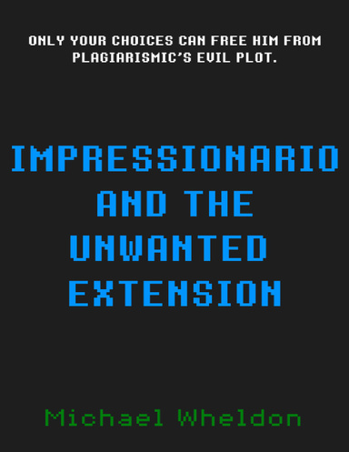 Impressionario and the Unwanted Extension