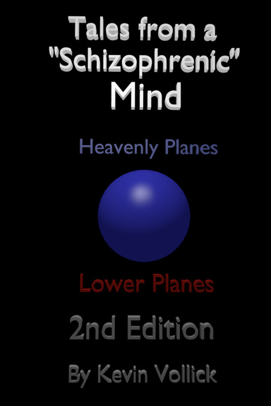 Tales from a "Schizophrenic" Mind
