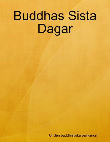 Buddhas Sista Dagar