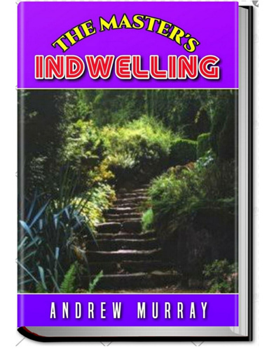 The Master's Indwelling
