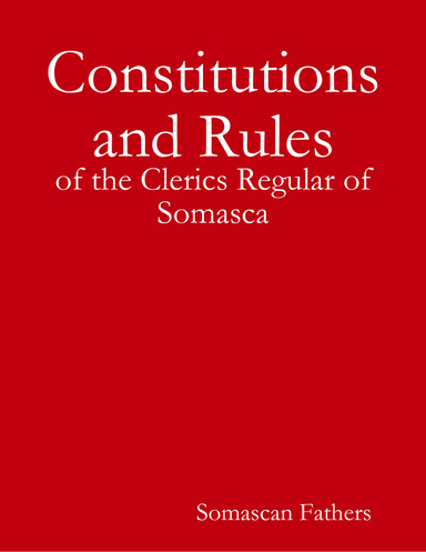 Constitutions and Rules of the Clerics Regular of Somasca