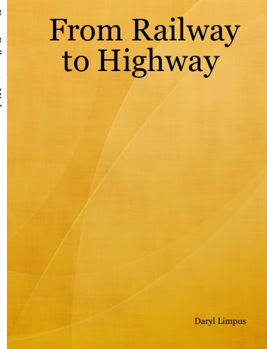 From Railway to Highway