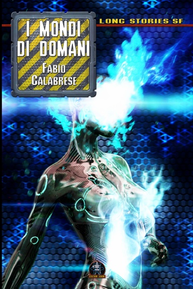 I mondi di domani