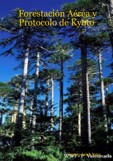 Forestación Aérea y Protocolo de Kyoto