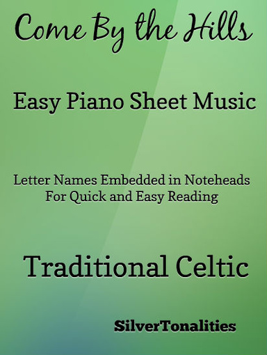 Come By the Hills Easy Piano Sheet Music Pdf