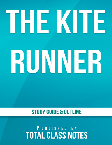 The Kite Runner Study Guide & Outline