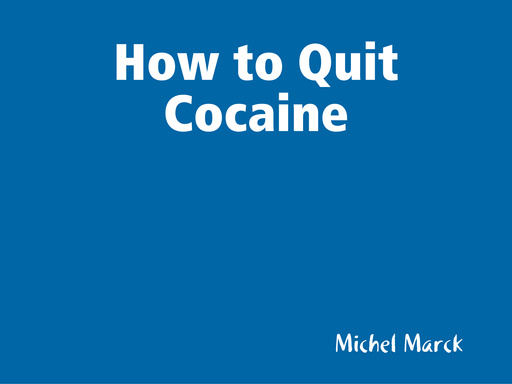 How to Quit Cocaine